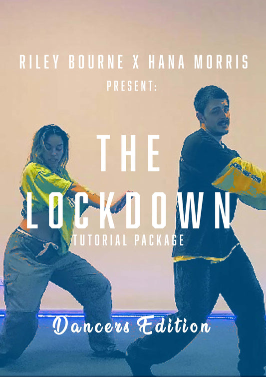 THE LOCKDOWN - Dancers Edition
