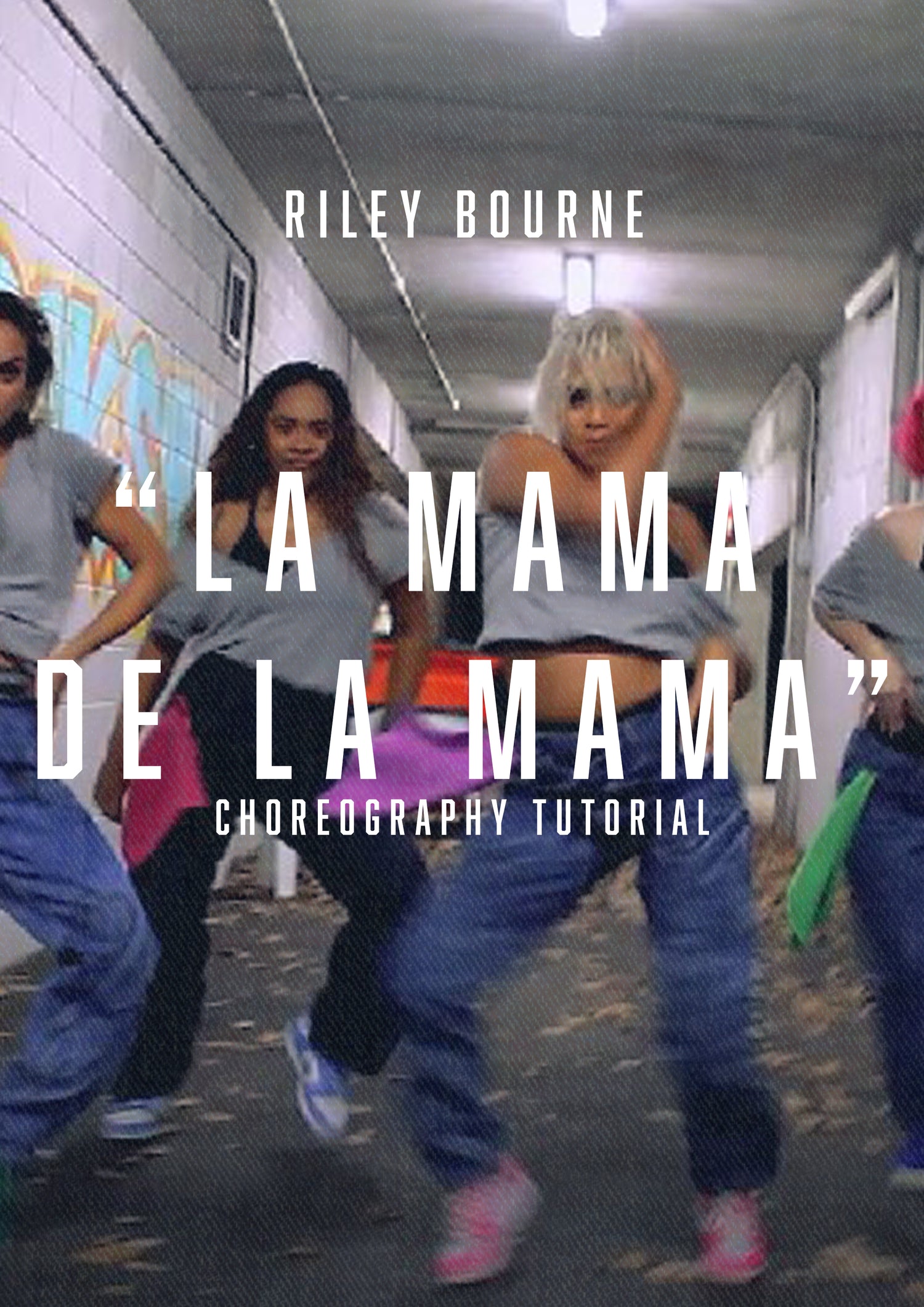 "La Mama De La Mama" Choreography Tutorial | Riley Bourne